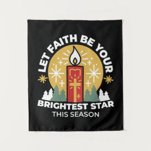 Lass Faith Be Your Brightest Star Candle Art Wandteppich