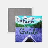 Lass Faith be Your Guide Kanu am See Magnet (Vorderseite/Rückseite)