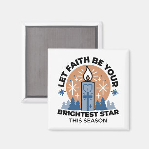 Lass Faith Shine Bright: Winterthema Magnet