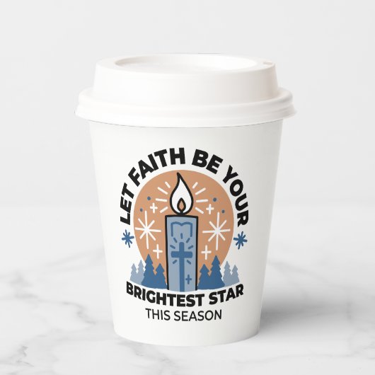Lass Faith Shine Bright: Winterthema Pappbecher (Vorderseite)