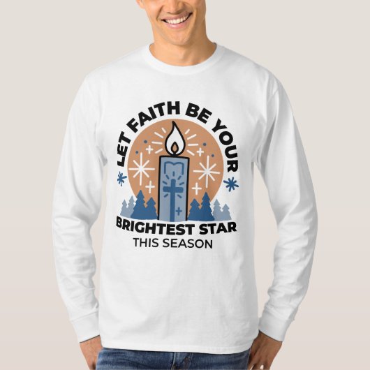 Lass Faith Shine Bright: Winterthema T-Shirt (Vorderseite)