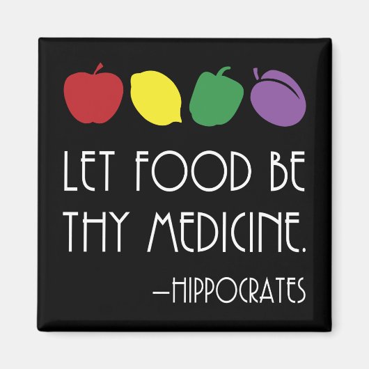 Lass Food Be Medicine Hippocrates with fruit Magnet (Vorne)