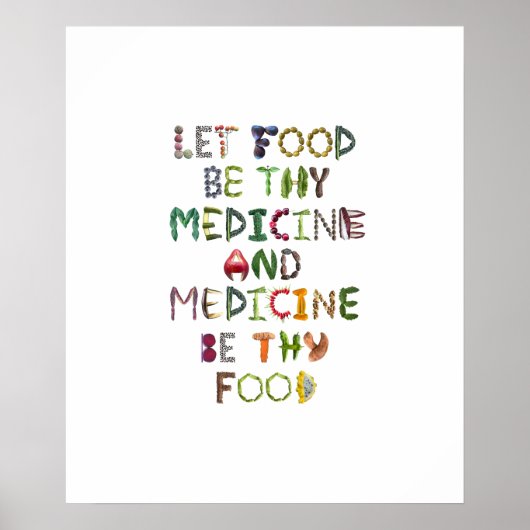 Lass Food Be Medicine und Medizin dein Essen sein Poster (Vorne)
