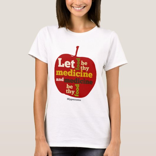 Lass Food sei dein Medizin APPLE T-Shirt (Vorderseite)
