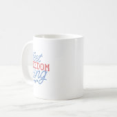 Lass Freedom Ring Funny 4. Juli USA Pride Patri Kaffeetasse (Vorderseite Links)