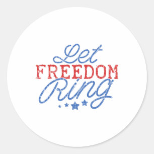 Lass Freedom Ring Funny 4. Juli USA Pride Patri Runder Aufkleber
