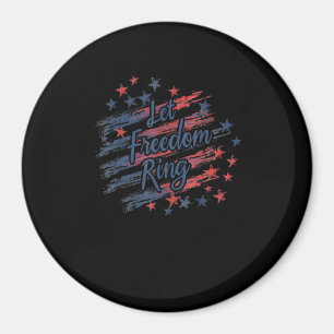 Lass Freedom Ring Patriotic 4. Juli Stars Strip Magnet