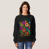 Lass Freundlichkeit erblühen. Sweatshirt (Vorne ganz)