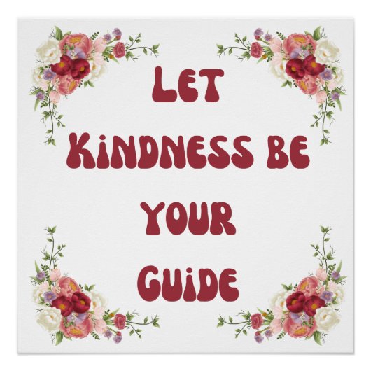Lass Freundlichkeit sei dein Guide Poster (Vorderseite)