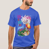 Lass gehen genießen Sie das Party im Sommer T-Shirt (Vorderseite)