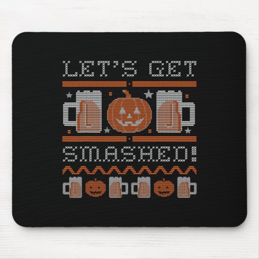 Lass Get Smashed Halloween Costume Mousepad (Vorne)