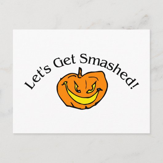 Lass Get Smashed Pumpkin Postkarte (Vorderseite)