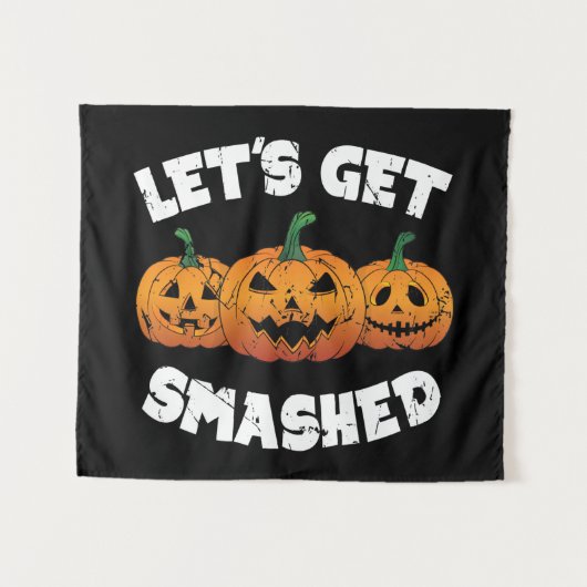 Lass Get Smashed Pumpkins Kürbislaterne Halloween Wandteppich (Vorderseite (Horizontal))