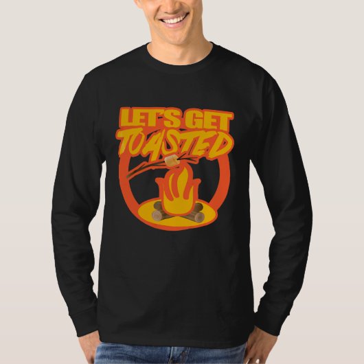 Lass Get Toasted Funny Camping T-Shirt (Vorderseite)