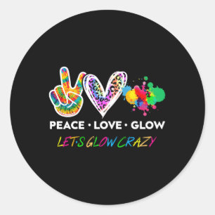 Lass' Glow Crazy Peace Liebe Glow Py Squad Hallowe Runder Aufkleber