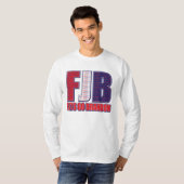 Lass Go Brandon - FJB T-Shirt (Vorne ganz)