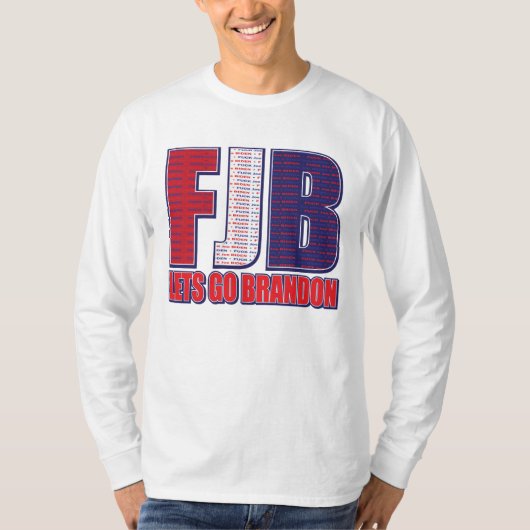 Lass Go Brandon - FJB T-Shirt (Vorderseite)