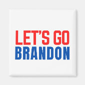 lass Go Brandon Magnet (Vorne)