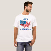 Lass Go Brandon.Mens T-Shirt (Vorne ganz)