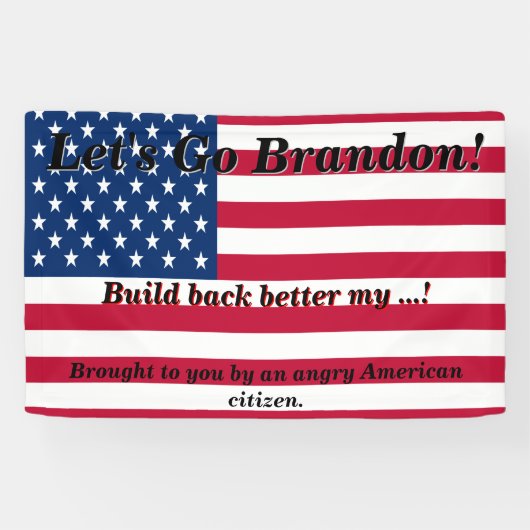 Lass Go Brandon Old Glory Engry American Citizen Banner (Horizontal)