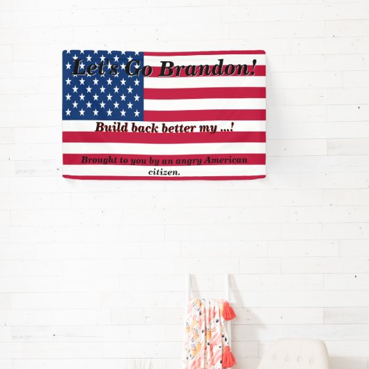 Lass Go Brandon Old Glory Engry American Citizen Banner (InSitu)