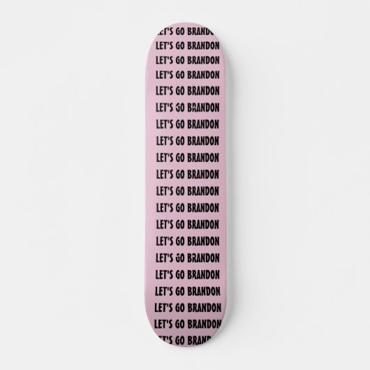 LASS' GO BRANDON SKATEBOARDS (Vorne)
