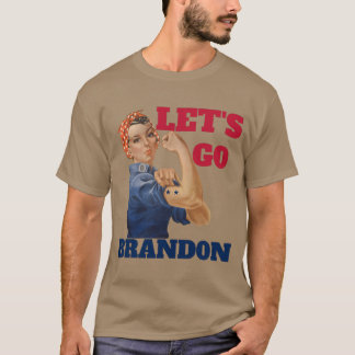 lass Go Brandon T-Shirt