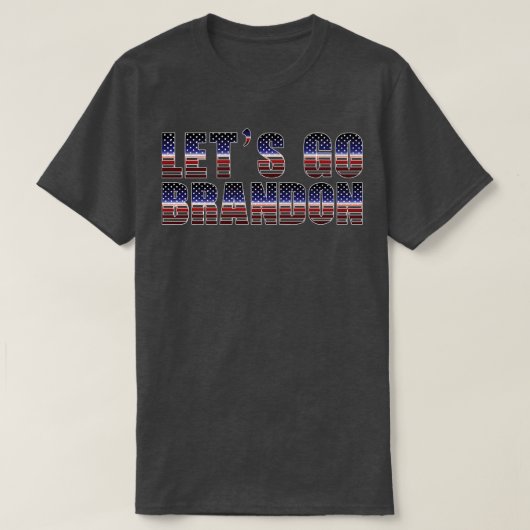 Lass Go Brandon Typografie Meme T-Shirt (Design vorne)