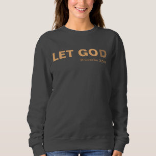 LASS GO(D) SWEATSHIRT