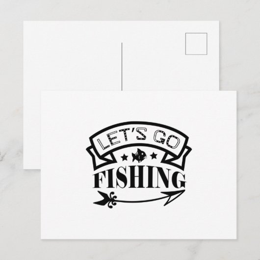 Lass Go Fishing Postkarte (Vorne/Hinten)