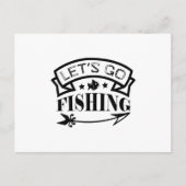 Lass Go Fishing Postkarte (Vorderseite)