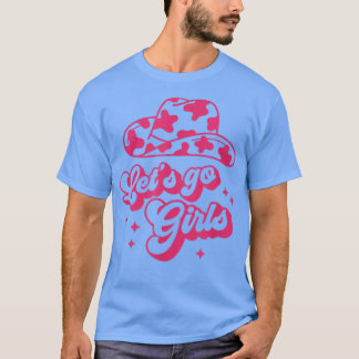 Lass Go Girls Bride Nashville Bride Party Tribe Co T-Shirt