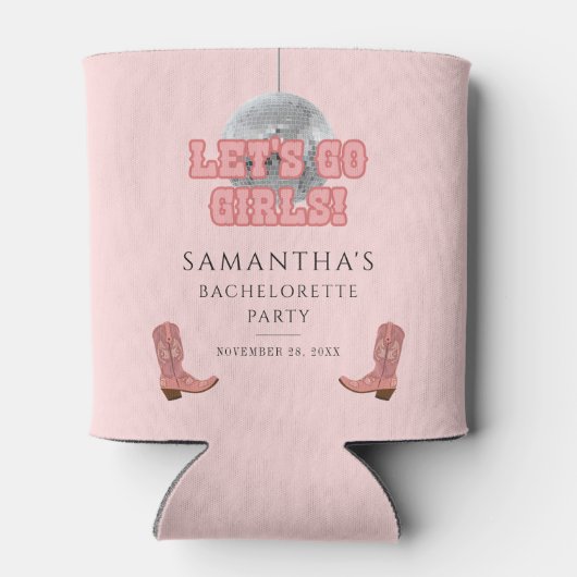 Lass Go Girls Disco Cowgirl Junggeselinnen-Abschie Dosenkühler (Rückseite)