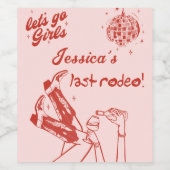 Lass Go Girls Disco Cowgirl Junggeselinnen-Abschie Weinetikett (Einzelnes Label)