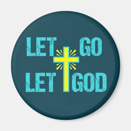 Lass Go Lasse Gott Christliches Kreuz Inspiration Magnet (Vorne)