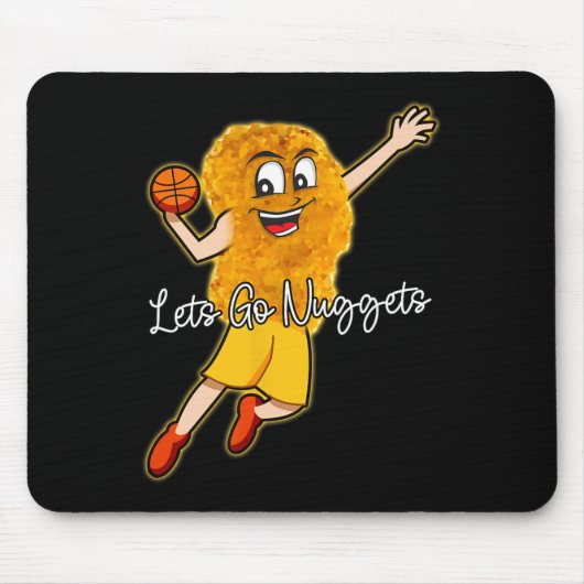 Lass Go Nuggets - Chicken Nugget Bysketbyll Player Mousepad (Vorne)