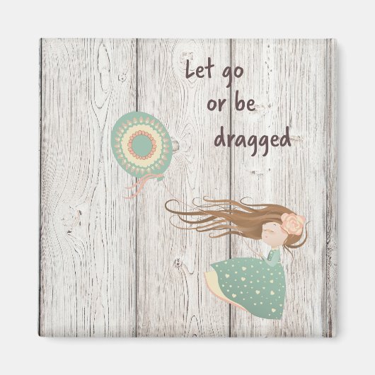 Lass Go oder wird gezerrt Magnet (Vorne)