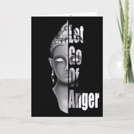 Lass Go of Anger - Buddha Mindfulness Quote T - Sh Karte