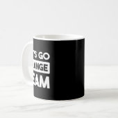 Lass Go Orange Team War Game Competition Summer Ca Kaffeetasse (Vorderseite Links)