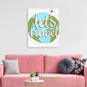 Lass Go Travel Leinwanddruck (Insitu (Wohnzimmer))