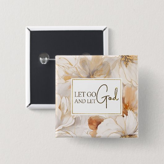 Lass Go und Lass Gott Christlich Inspiration Zitat Button (Vorne & Hinten)