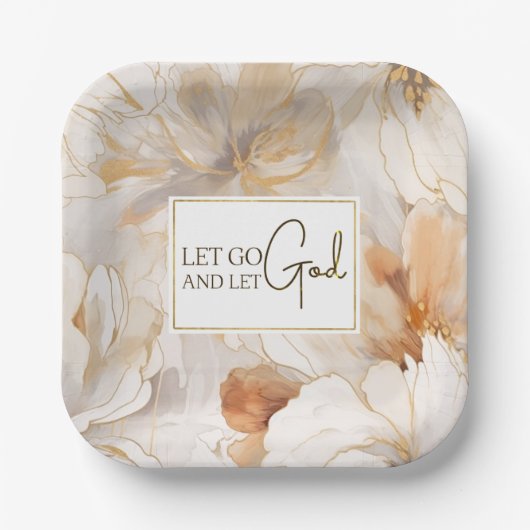 Lass Go und Lass Gott Christlich Inspiration Zitat Pappteller (Vorderseite)
