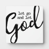 Lass Go und Lass Gott Christliches Zeichen Fotoplatte (Vorderseite)
