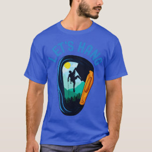Lass Hang Climbing Alpinist Design 7 T-Shirt