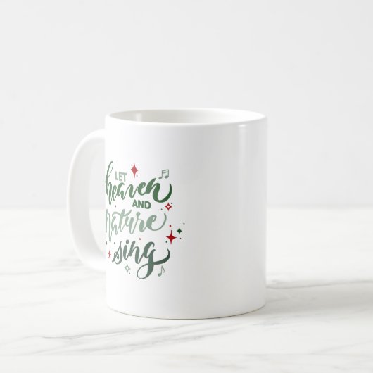 Lass Heaven and Nature Sing Weihnachten Kaffee Tas Kaffeetasse (Vorderseite Links)