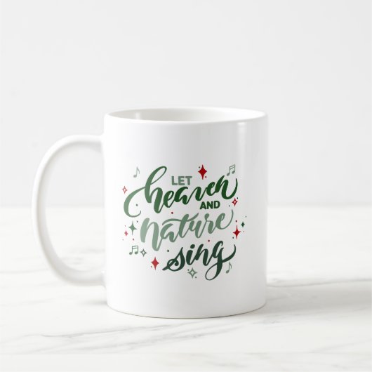 Lass Heaven and Nature Sing Weihnachten Kaffee Tas Kaffeetasse (Links)