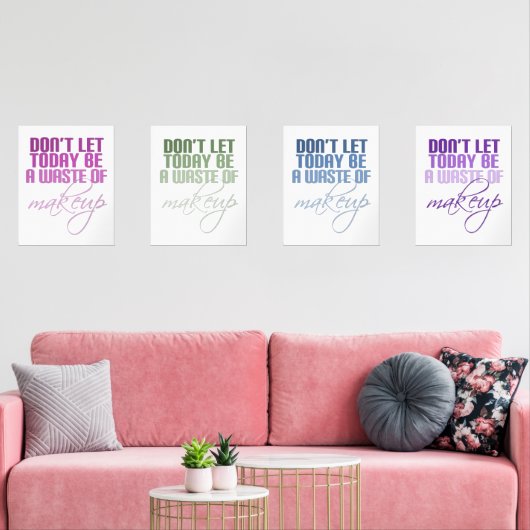 Lass heute kein Makeup-Zitat Bilderwand Sets (Wohnzimmer)