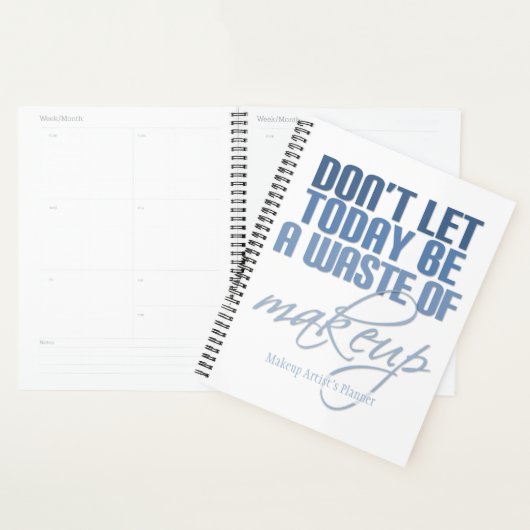 Lass heute nicht eine Verschwendung von Make-up Bl Planer (Anzeige)