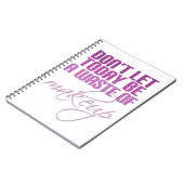 Lass heute nicht Schminkverschwendung Notizblock (Linke Seite)