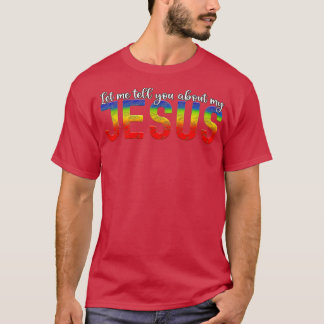 Lass ich erzähle Ihnen von meinem Jesus Männer Fra T-Shirt